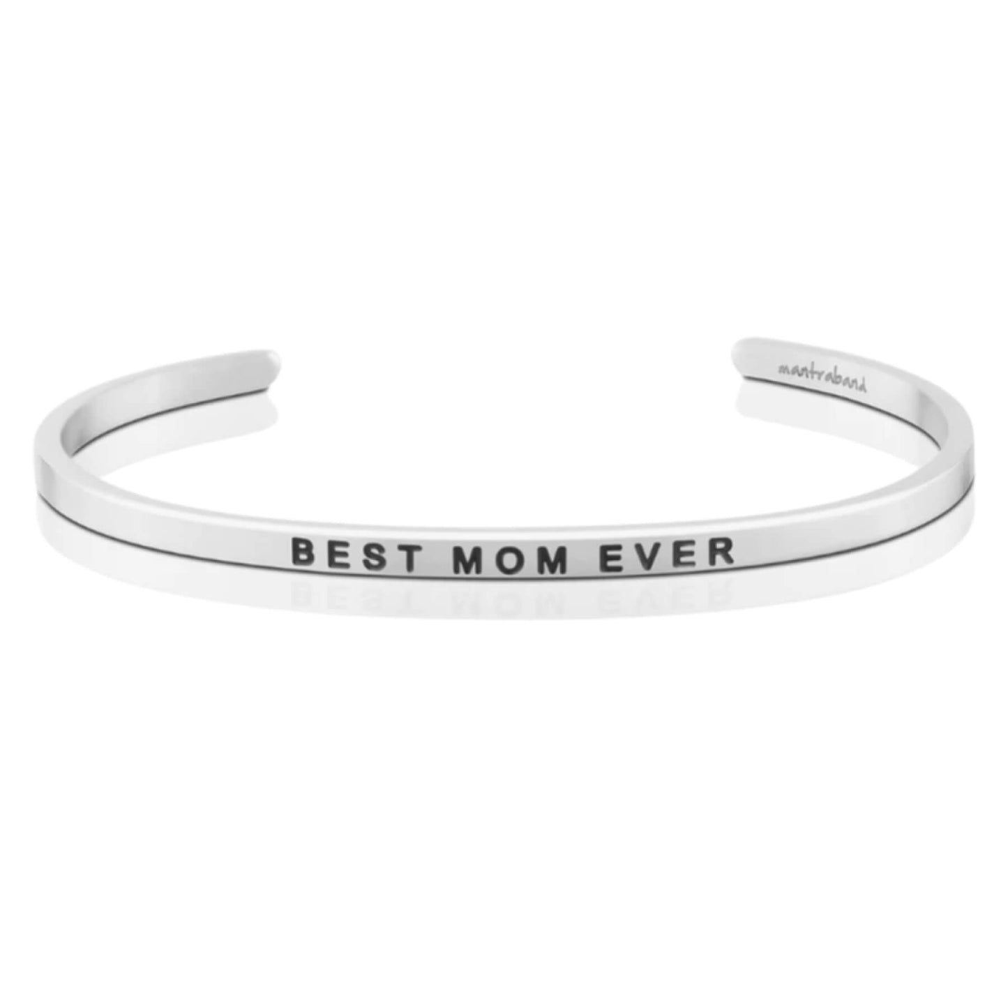 Best Mom Ever 史上最棒的媽媽 - MantraBand 珍言手環